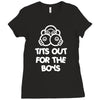 tits out for the boys Ladies Fitted T-Shirt