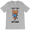 sarcasm T-Shirt
