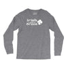 irish i were drunk Long Sleeve Shirts