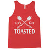 let's get toasted Tank Top