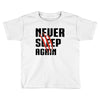 Never Sleep Again Toddler T-shirt