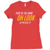 play of the game Ladies Fitted T-Shirt