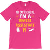 dental assistant T-Shirt