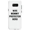 Wife Mommy Protector Hero Samsung Galaxy S8