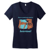 there's so much more room for activities funny joke Women's V-Neck T-Shirt