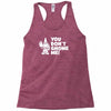you don't gnome me Racerback Tank