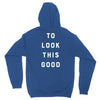 It Took Me 50 Years To Look This Good Unisex Hoodie