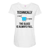 technically, the glass is always full Maternity Scoop Neck T-shirt