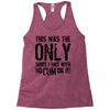 this is the only shirt with no cum Racerback Tank