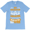 My Daughter Super Awesome Father T-Shirt