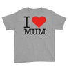 i love mum Youth Tee
