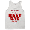 best dad ever Tank Top