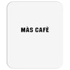 mas cafe Mousepad