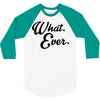 what ever 3/4 Sleeve Shirt