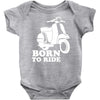 born to ride Baby Onesie