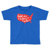 God Shed His Grace On Thee Toddler T-shirt