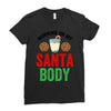 working on my santa body Ladies Fitted T-Shirt