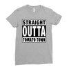 straight outta tomato town Ladies Fitted T-Shirt