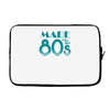 made in the 80s Laptop sleeve