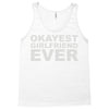 okayest girlfriend ever Tank Top