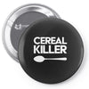 cereal killer Pin-back button