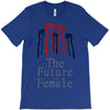 Women's March The Future is Female T-Shirt