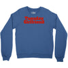 Tuesday Girlfriend Crewneck Sweatshirt