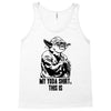 my yoda shirt, this is Tank Top