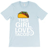 This Girl Loves Tacos T-Shirt
