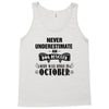 never underestimate an old man who was born in october Tank Top