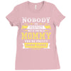 Nobody Is Perfect But If You Are A Mommy You Are Pretty Damn Close, No Ladies Fitted T-Shirt