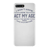 never been this old before iPhone 7 Plus Case