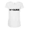 i don't care Maternity Scoop Neck T-shirt