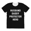 Husband Daddy Protector Hero All Over Women's T-shirt