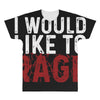 I WOULD LIKE TO RAGE All Over Men's T-shirt