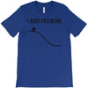 i have potential energy T-Shirt