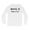 math is fun Long Sleeve Shirts