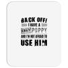 back off i have a crazy poppy and i'm not afraid to user him Mousepad