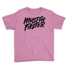 must go faster Youth Tee