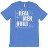 real men quilt T-Shirt