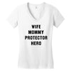 Wife Mommy Protector Hero Women's V-Neck T-Shirt