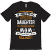 Super Cool Daughter Of A Freaking Awesome Mom T-Shirt
