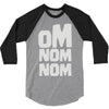 om nom nom 3/4 Sleeve Shirt