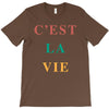 Cest La Vie T-Shirt