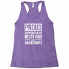 supporter of messy hair and sweatpants lounge funny Racerback Tank