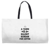 a yawn is a silent scream for coffeee Weekender Totes