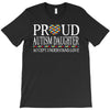 proud autism daughter T-Shirt