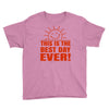 best day (2) Youth Tee