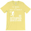 to bowl or not to bowl T-Shirt