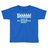 shhhhh this is my hangover shirt Toddler T-shirt